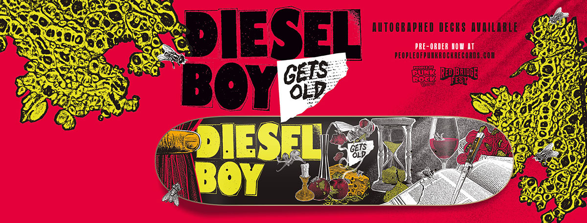 DIESEL BOY - "Gets Old" - Skateboard Deck