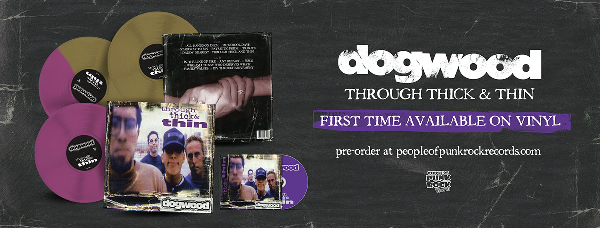 DOGWOOD - "Through Thick & Thin (Remastered)" Vinyl Pre-Order