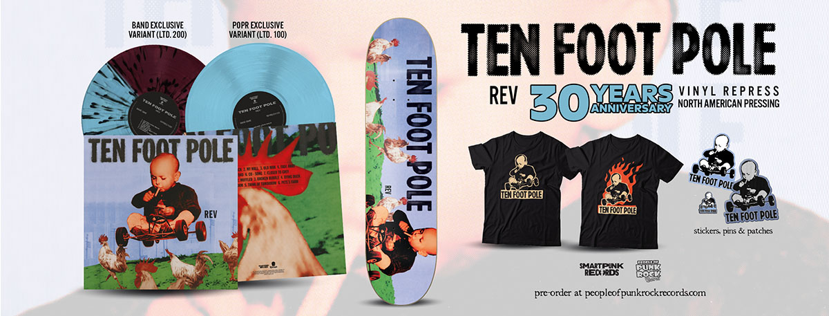 TEN FOOT POLE - "Rev" 30th Anniversary Vinyl Repress